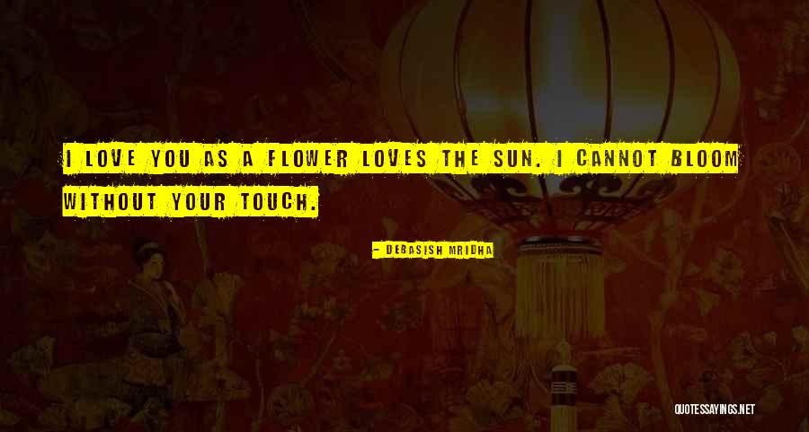 Dota O Ako Quotes By Debasish Mridha Dota O Ako Quotes By Debasish Mridha