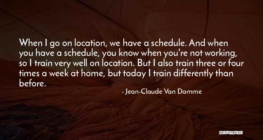 Dota Slardar Quotes By Jean-Claude Van Damme