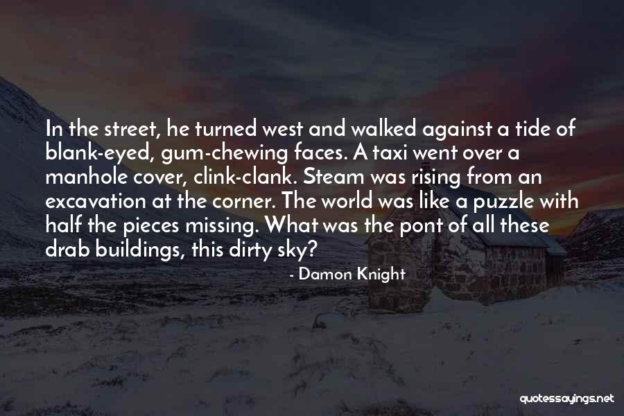 Dotai Ni Quotes By Damon Knight Dotai Ni Quotes By Damon Knight