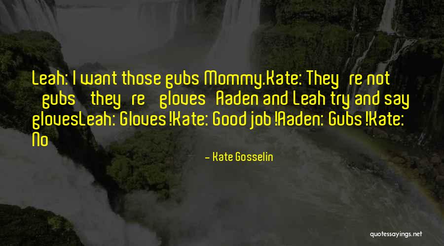 Dotd Road Quotes By Kate Gosselin Dotd Road Quotes By Kate Gosselin