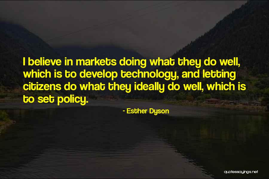 Dotdotsmile Quotes By Esther Dyson Dotdotsmile Quotes By Esther Dyson