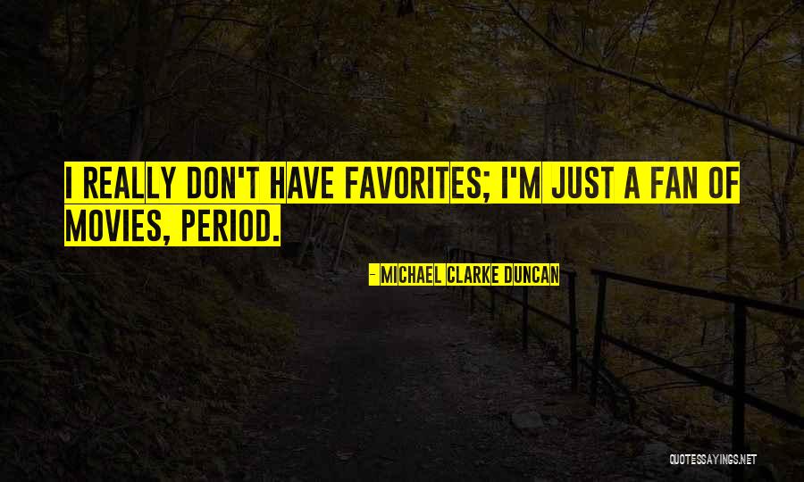Dotheboys Quotes By Michael Clarke Duncan Dotheboys Quotes By Michael Clarke Duncan