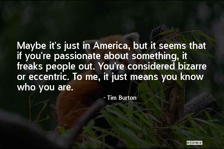 Dotkni Quotes By Tim Burton