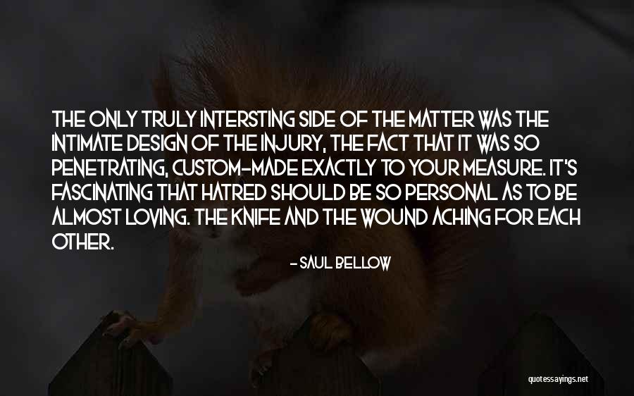 Dotkniecie Quotes By Saul Bellow Dotkniecie Quotes By Saul Bellow