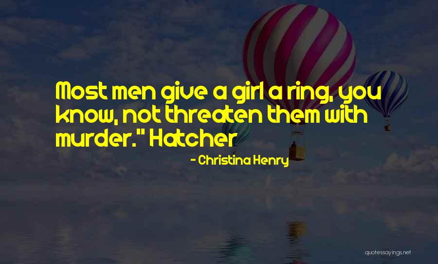 Dotterer Disposal Quotes By Christina Henry