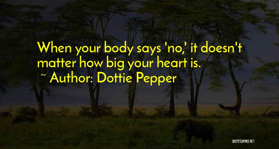 Dottie Quotes By Dottie Pepper
