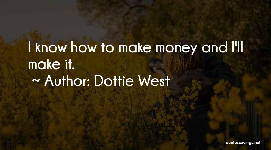 Dottie Quotes By Dottie West