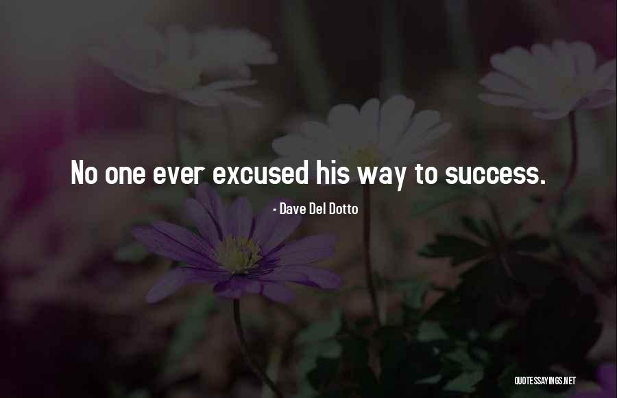 Dotto Quotes By Dave Del Dotto Dotto Quotes By Dave Del Dotto