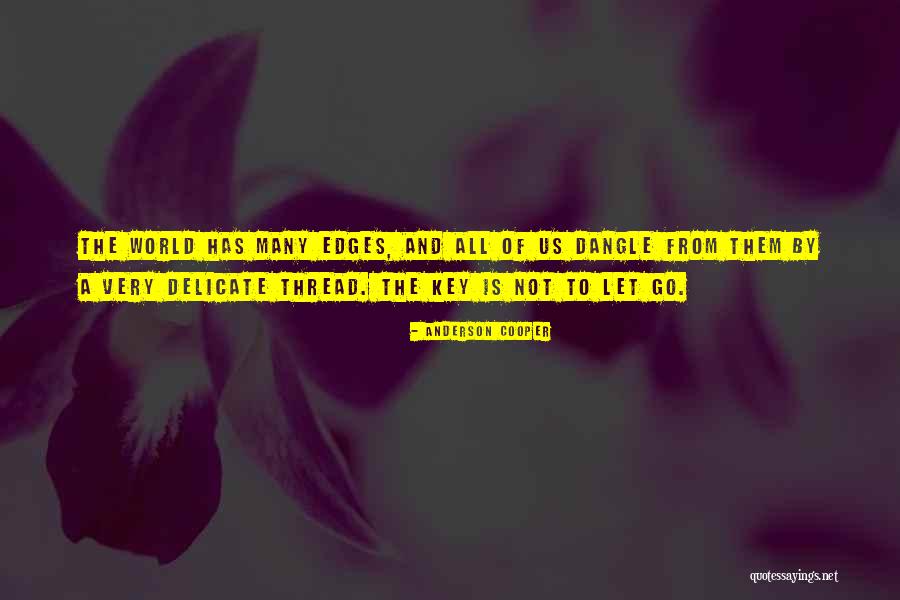 Dottor Martens Quotes By Anderson Cooper Dottor Martens Quotes By Anderson Cooper