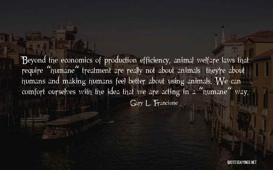 Doty Smith Quotes By Gary L. Francione Doty Smith Quotes By Gary L. Francione