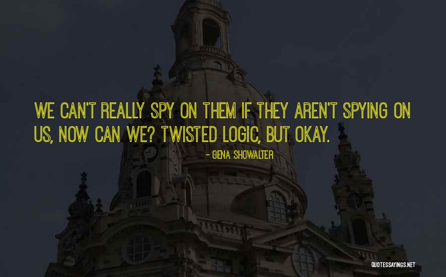 Douane Maroc Quotes By Gena Showalter Douane Maroc Quotes By Gena Showalter