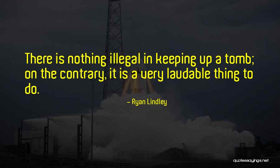 Douanier Customs Quotes By Ryan Lindley Douanier Customs Quotes By Ryan Lindley