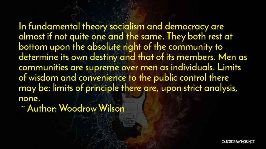 Douaniers Contre Quotes By Woodrow Wilson
