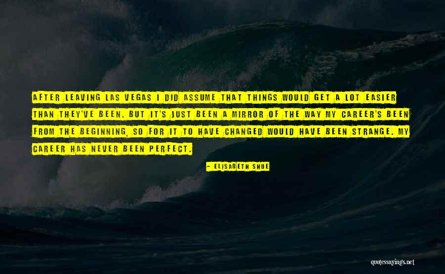 Douasprezece Mii Quotes By Elisabeth Shue Douasprezece Mii Quotes By Elisabeth Shue