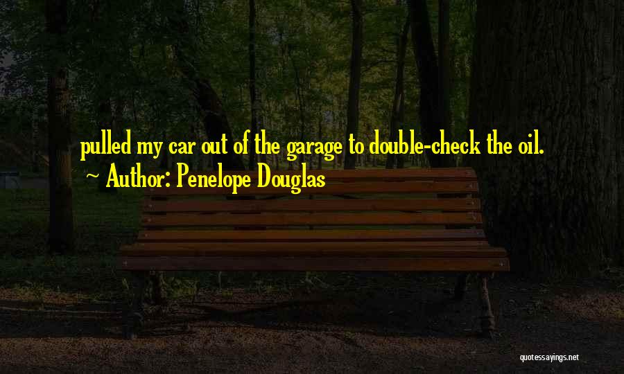 Double Check Quotes By Penelope Douglas