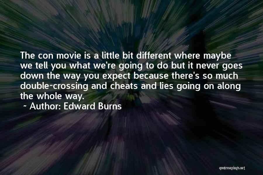 Double Crossing Quotes By Edward Burns