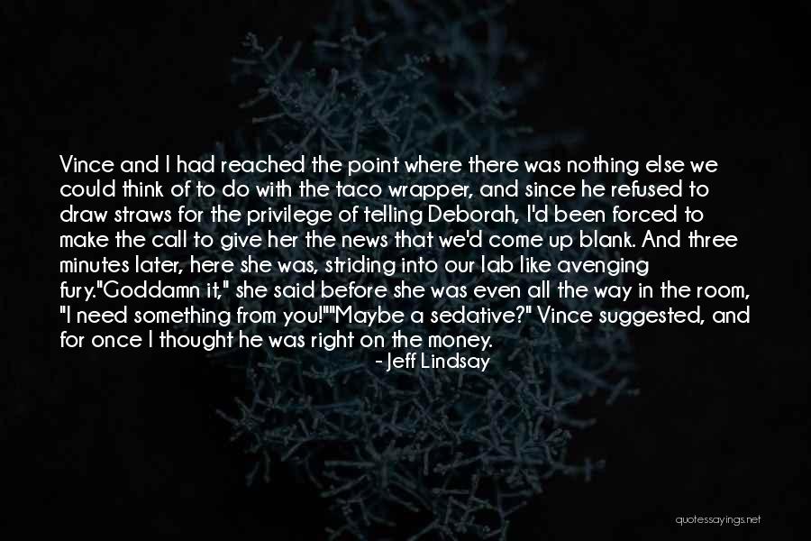 Double Dexter Quotes By Jeff Lindsay Double Dexter Quotes By Jeff Lindsay