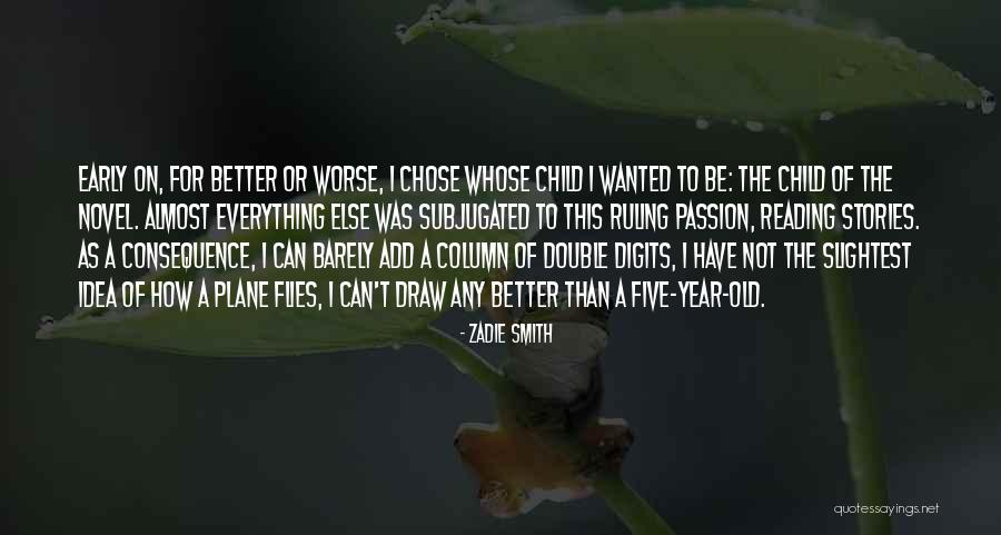 Double Digits Quotes By Zadie Smith