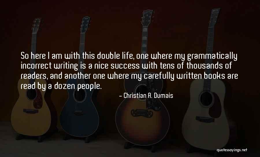 Double Double Quotes By Christian A. Dumais