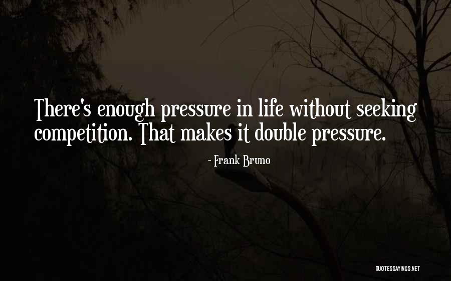 Double Double Quotes By Frank Bruno