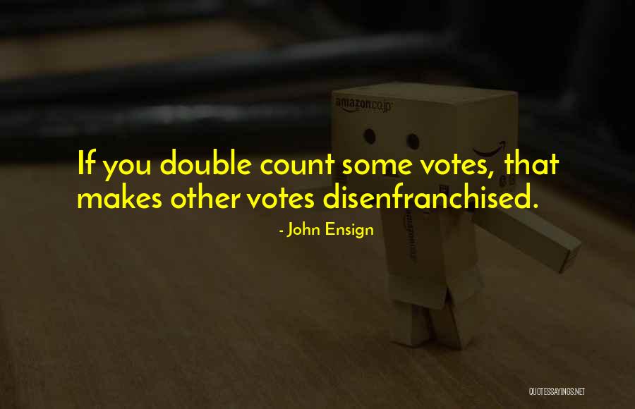 Double Double Quotes By John Ensign