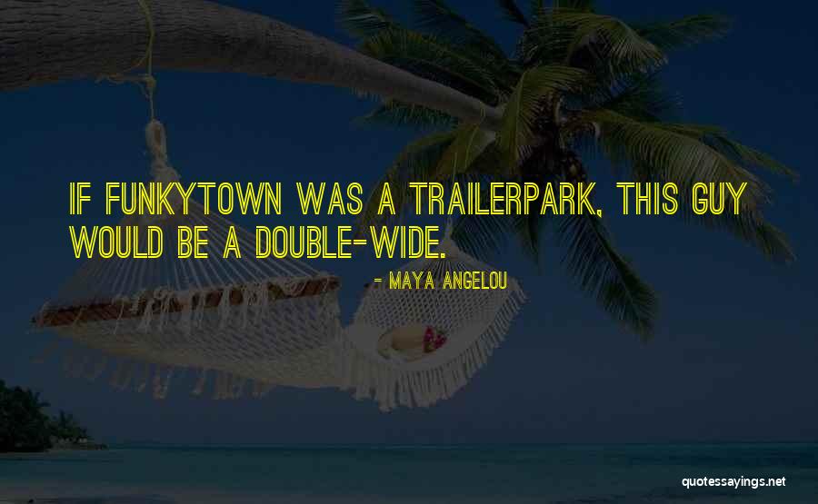 Double Double Quotes By Maya Angelou