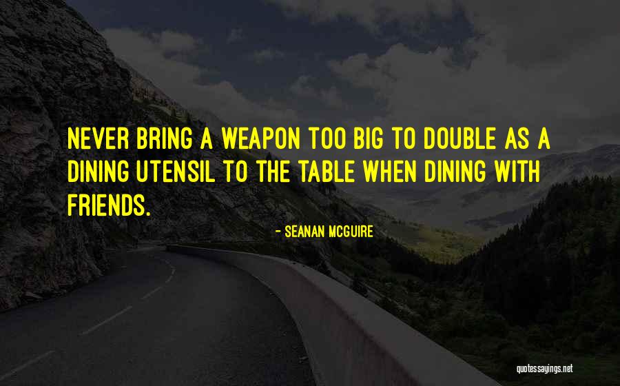Double Double Quotes By Seanan McGuire
