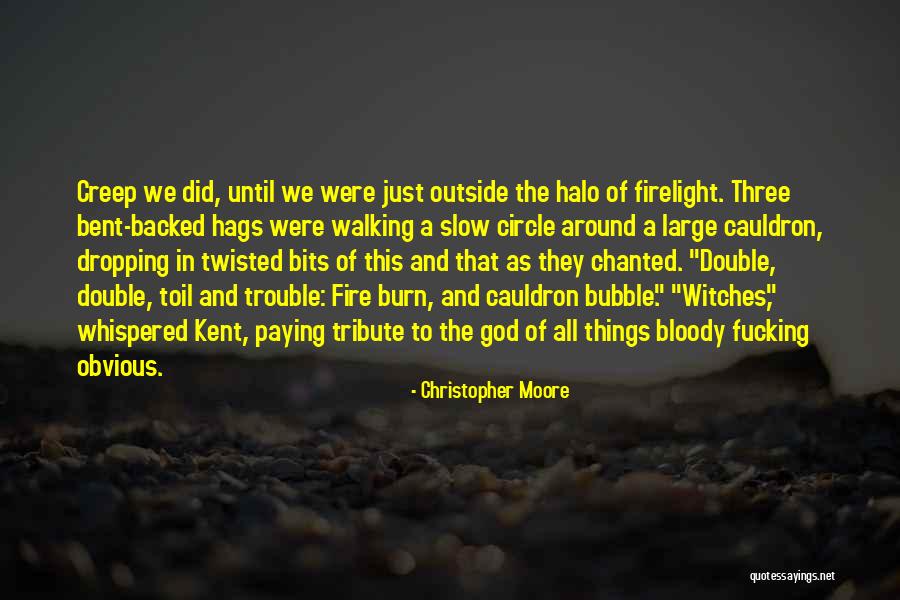 Double Double Toil And Trouble Quotes By Christopher Moore