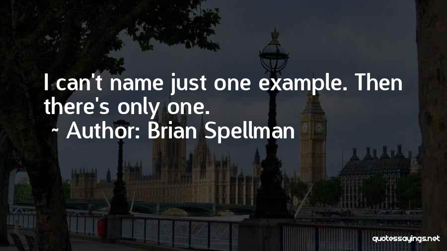 Double Entendre Quotes By Brian Spellman