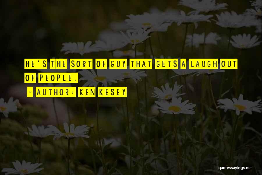 Double Entendre Quotes By Ken Kesey