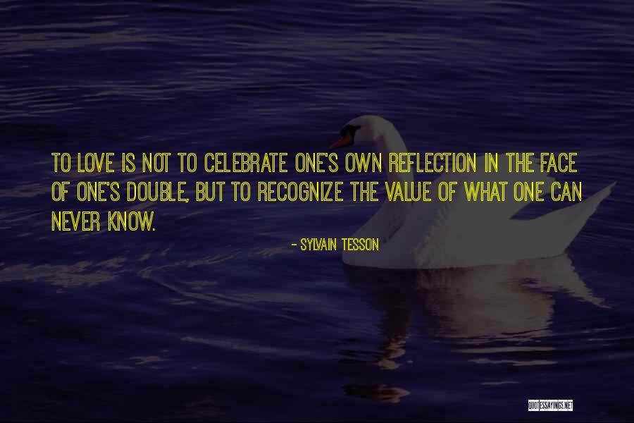 Double Face Love Quotes By Sylvain Tesson Double Face Love Quotes By Sylvain Tesson
