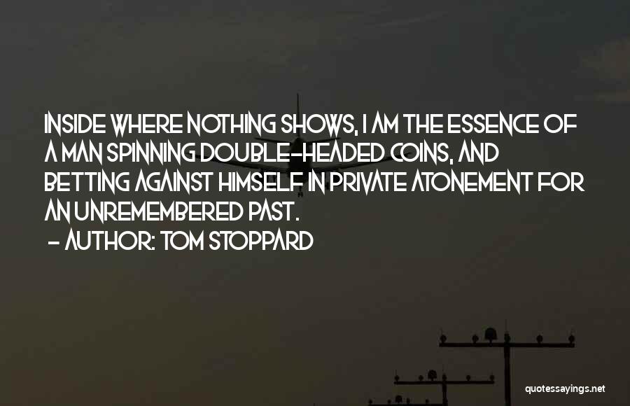 Double Headed Quotes By Tom Stoppard