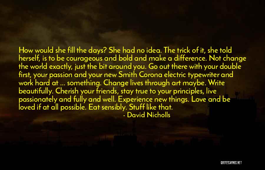 Double Lives Quotes By David Nicholls Double Lives Quotes By David Nicholls