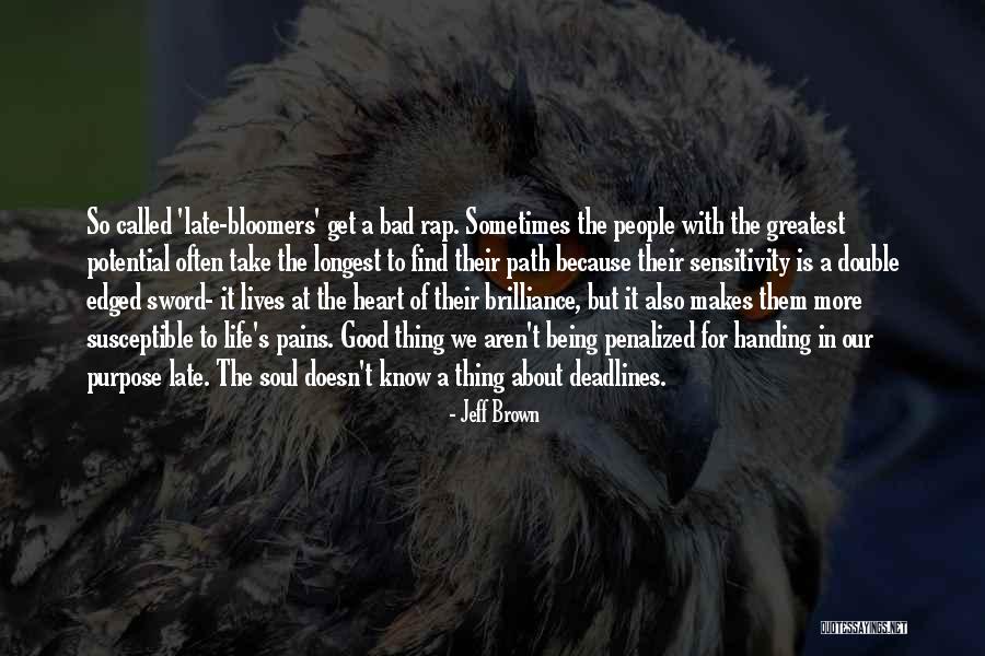 Double Lives Quotes By Jeff Brown Double Lives Quotes By Jeff Brown