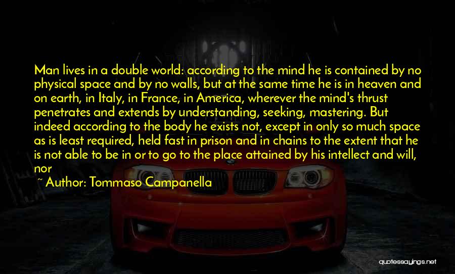 Double Lives Quotes By Tommaso Campanella