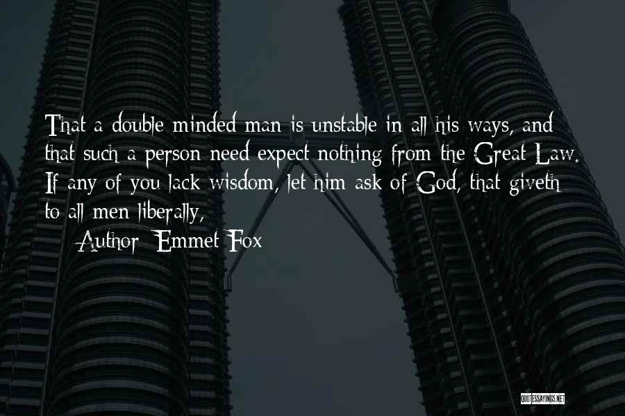 Double Minded Quotes By Emmet Fox