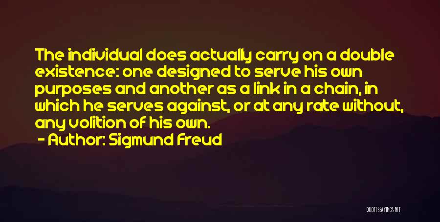 Double Personalities Quotes By Sigmund Freud