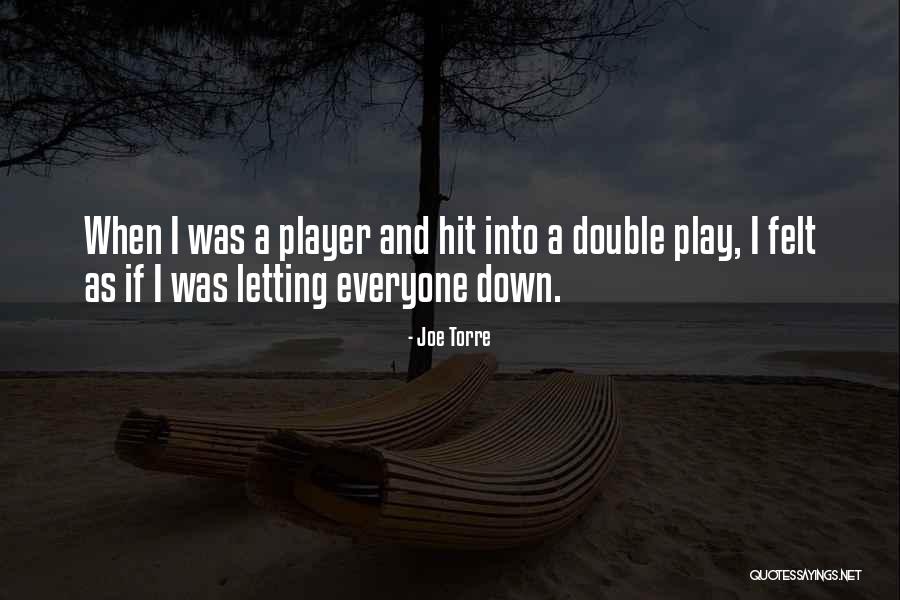 Double Play Quotes By Joe Torre Double Play Quotes By Joe Torre