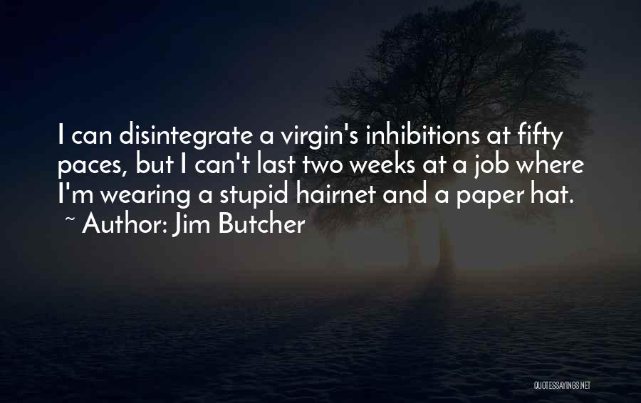 Double Standards In Friendships Quotes By Jim Butcher
