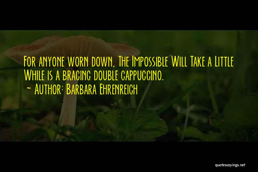 Double Take Quotes By Barbara Ehrenreich