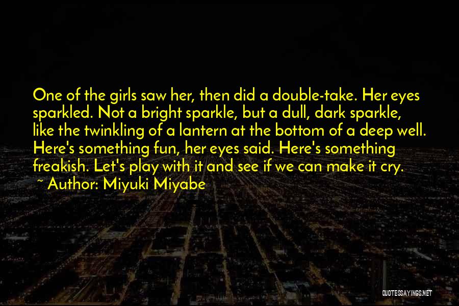 Double Take Quotes By Miyuki Miyabe