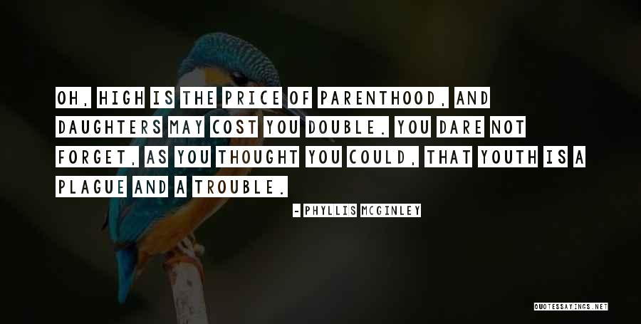Double The Trouble Quotes By Phyllis McGinley Double The Trouble Quotes By Phyllis McGinley