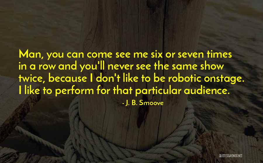 Double Wide Trailer Quotes By J. B. Smoove Double Wide Trailer Quotes By J. B. Smoove