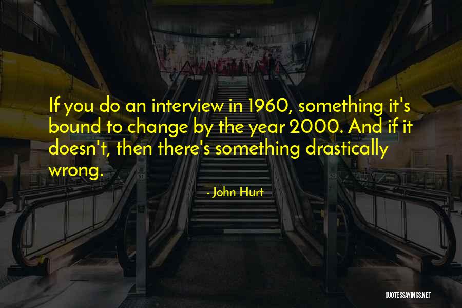 Double Wide Trailer Quotes By John Hurt Double Wide Trailer Quotes By John Hurt