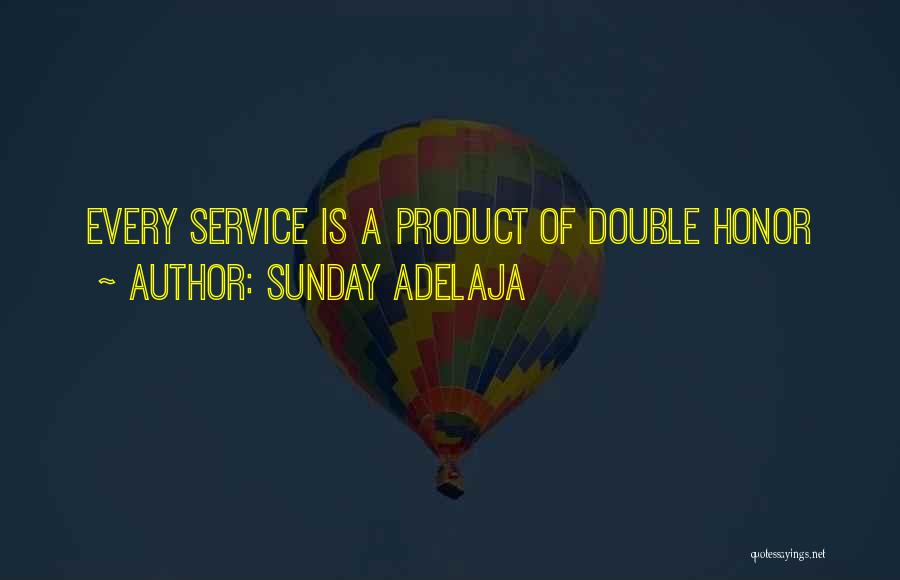 Double Your Money Quotes By Sunday Adelaja