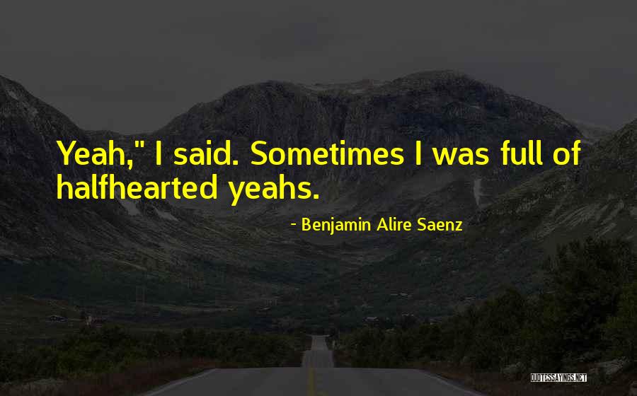 Doubleradius Quotes By Benjamin Alire Saenz Doubleradius Quotes By Benjamin Alire Saenz