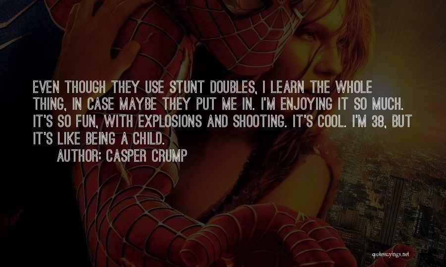 Doubles Quotes By Casper Crump