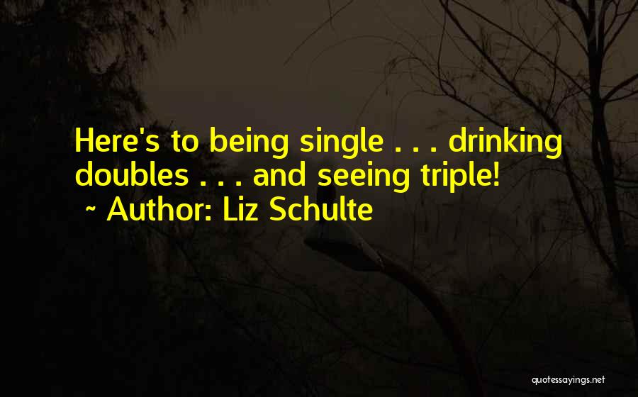 Doubles Quotes By Liz Schulte