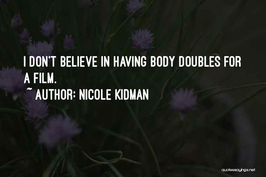 Doubles Quotes By Nicole Kidman