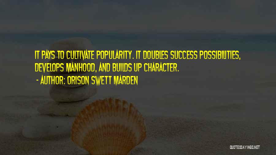 Doubles Quotes By Orison Swett Marden